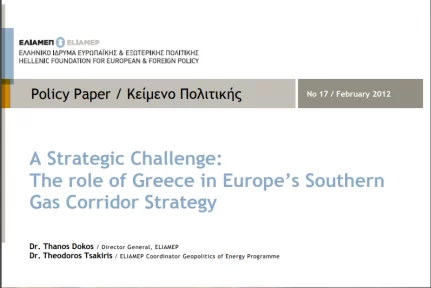 A Strategic Challenge: The role of Greece in Europe’s Southern Gas Corridor Strategy