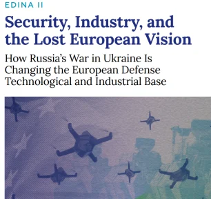 Security, Industry and the Lost European Vision