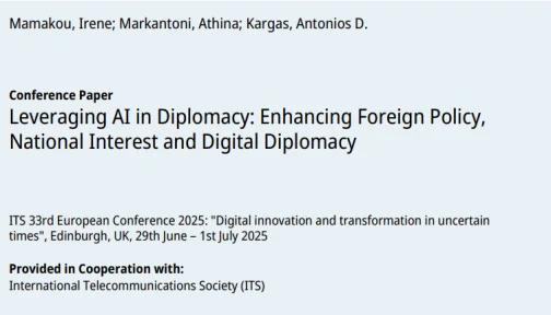Leveraging AI in Diplomacy: Enhancing Foreign Policy, National Interest and Digital Diplomacy -An Article co-authored by Athina Markantoni